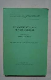 Commentationes Fenno-Ugricae in Honorem :Erkki Itkonen:Suomalais-ugrilaisen Seuraｎ Toimituksia 150　