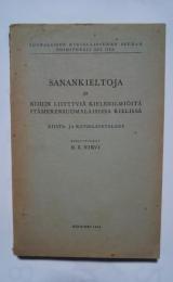 Sanankieltoja ja niihin liittyviä kielenilmiöitä itämerensuomalaisissa kielissä   riista- ja kotieläintalous
