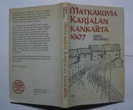 Matkakuvia karjalan kankailta　1907