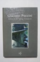Giacomo Puccini-L'ultimo di una "bottega"di musicisti
