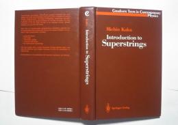 Introduction to Superstrings :Graduate Texts in Contemporary Physics