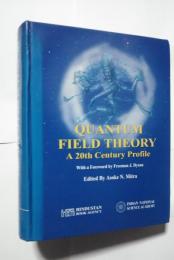 Quantum Field Theory -A 20th Century Profile