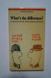 What's the difference?-An American/British・British/American Dictionary
