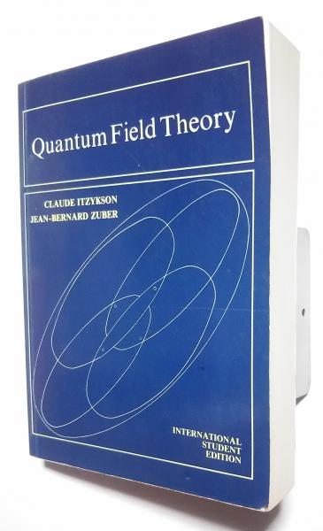 Quantum Field Theory:International Student Edition(Claude Itzykson