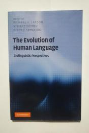 The Evolution of Human Language-Biolinguistic Perspectives