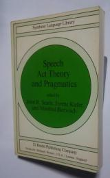 Speech Act Theory and Pragmatics:Synthese Language Library 10