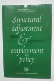 Structural Adjustment & Employment Policy: Issues and Experience