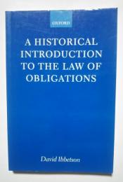 A Historical Introduction to the Law of Obligations