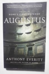 Augustus-The Life of Rome’s　first Emperor