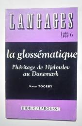 Langages :la glossématique l'héritage de Hjelmslev au Danemark
