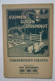 Suomen suvun uskonnot   5  Tsheremissien uskonto