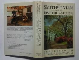 The Smithsonian Guide to Historic America: The Deep South