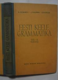 Eesti keele grammatika VIII-X Klassile