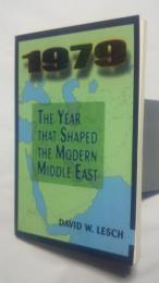 1979-The Year that shaped the modern Middle East