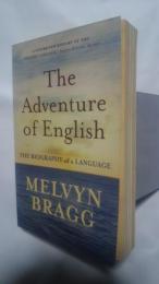 The Adventure of English-the biography of a language　5000AD to 2000