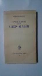 L'Analyse de l'Esprit dans les Cahiers de Valéry
