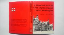 A Hundred Years of Civil Engineering at south Kensington-the origins and history of the Department of Civil Engineering of Imperial College