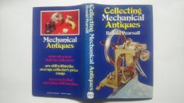 Collecting Mechanical Antiques