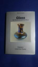 Glass -Art Nouveau and Deco:Christie’s　Collectors Guide