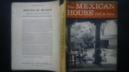 The Mexican House -old & New