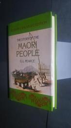The Story of the Maori People -revised & enlarged edition