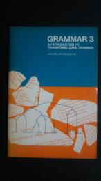 Grammar 3　-an introduction to transformational grammar