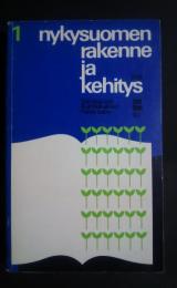 nykysuomen rakenne ja kehitys　1　Näkökulmia kielen rakenteisiin