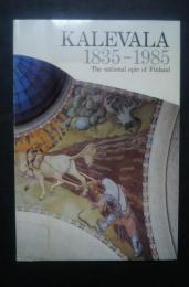 Kalevala 1835-1985 The national epic of Finland