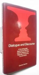 Dialogue and Discourse-a sociolinguistic approach to modern drama dialogue and naturally occurring conversation