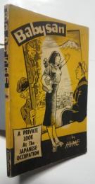 Babysan-A  private Look at the Japanese Occupation