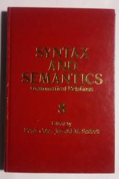 Syntax and Semantics-Grammatical Relations 8