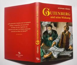 Gutenberg und seine Wirkung