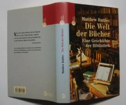 Die Welt der Bücher-Eine Geschichte der Bibliothek
