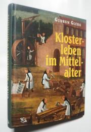 Klosterleben im Mittelalter