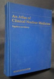An  Atlas of Clinical Nuclear Medicine