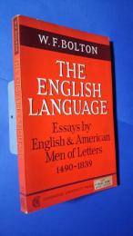 The English Language-Essays by English and American Men of Letters　1490-1839