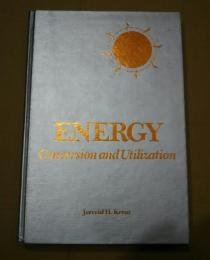 Energy-Conversion and Utilization