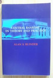 Central Banking in Theory and Practice