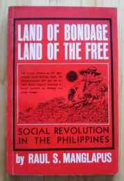 Land of Bondage,Land of the Free-social revolution in the Philippines