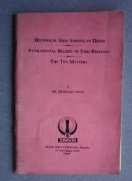 Historical Sikh Shrines in Delhi/Fundamental Beliefs of Sikh Religion/The Ten Masters