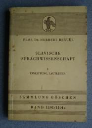Slavische Sprachwissenschaft 1 Einleitung,Lautlehre :Sammlung Göschen band 1191/1191a
