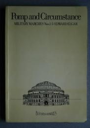 Pomp and Circumstance-military Marches Nos.1-5・Edward Elgar