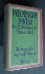 Polnische　Prosa　des 20.Jahrhunderts -Ein Lesebuch