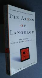 The Atoms of Language-The Mind's hidden Rules　of Grammar