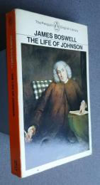 The Life of Johnson:The Penguin English Library
