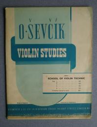 O・Ševčík Violin Studies -opus 1	
