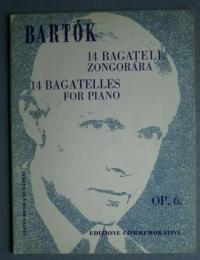 Bartók　14 Bagatell Zongorára(14 Bagatelles for Piano)	
