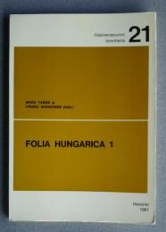 Folia Hungarica　1:Castrenianumin　toimitteita 21
