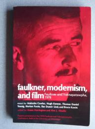 faulkner,modernism,and film-Faulkner and Yoknapatawpha,1978