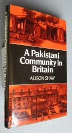 A Pakistani Community in Britain